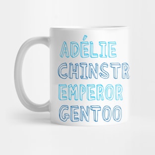 Adélie, chinstrap, emperor, gentoo Mug